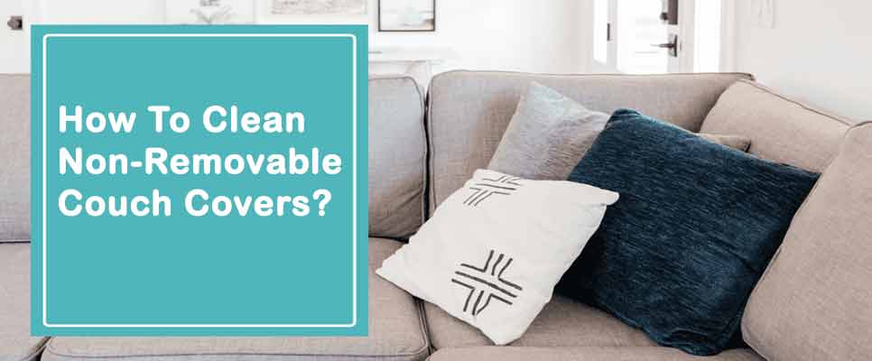 Best way to clean couch cheap covers